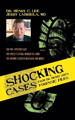 Book cover for Shocking Cases from Dr. Henry Lee's Forensic Files