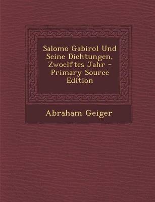 Book cover for Salomo Gabirol Und Seine Dichtungen, Zwoelftes Jahr