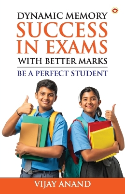 Book cover for Dynamic Memory Success in Exams with Better Marks