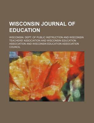 Book cover for Wisconsin Journal of Education (Volume 13)