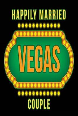 Book cover for Happily Married Vegas Couple