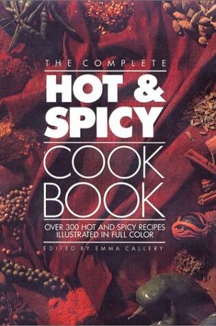 Cover of The Complete Hot and Spicy Cookboo