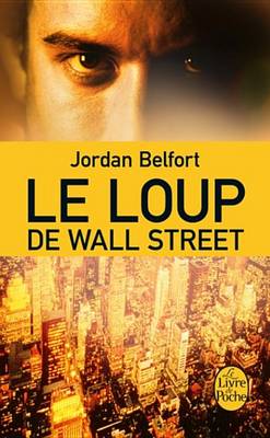 Book cover for Le Loup de Wall Street