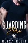 Book cover for Guarding Zuri
