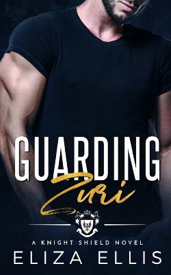 Book cover for Guarding Zuri