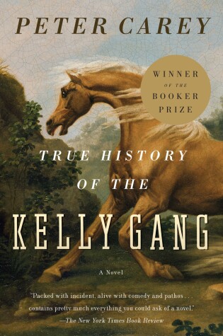 Cover of True History of the Kelly Gang
