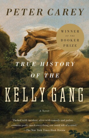 Book cover for True History of the Kelly Gang