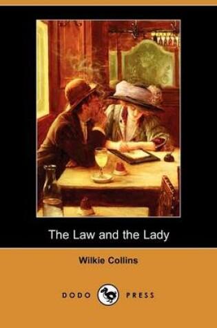 Cover of The Law and the Lady (Dodo Press)