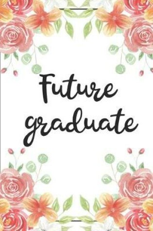 Cover of Future Graduate