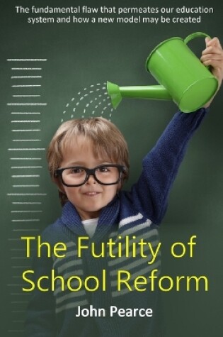 Cover of The Futility of School Reform