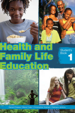 Cover of Health and Family Life Education Student's Book 1