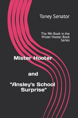 Book cover for Mister Hooter and Ansley's School Surprise