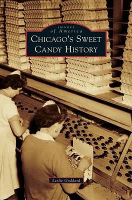 Book cover for Chicago's Sweet Candy History