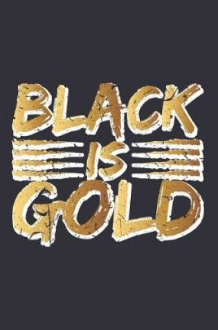 Cover of Black is Gold