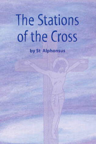 Cover of The Stations of the Cross