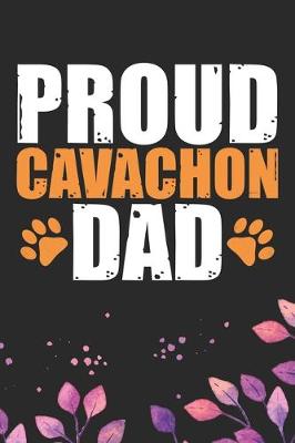 Book cover for Proud Cavachon Dad