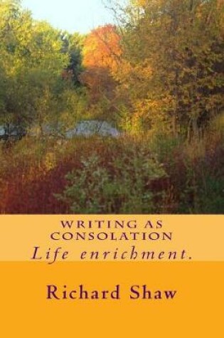 Cover of Writing As Consolation