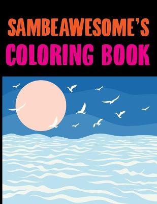 Book cover for Sambeawesome's Coloring Book