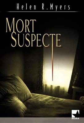 Book cover for Mort Suspecte (Harlequin Mira)