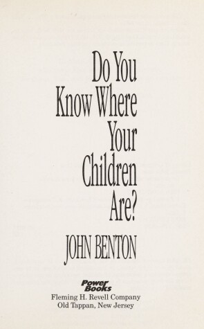 Book cover for Do You Know Where Your Children Are?