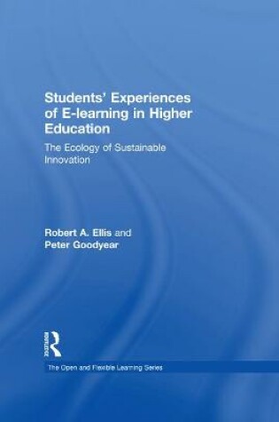 Cover of Students' Experiences of E-Learning in Higher Education