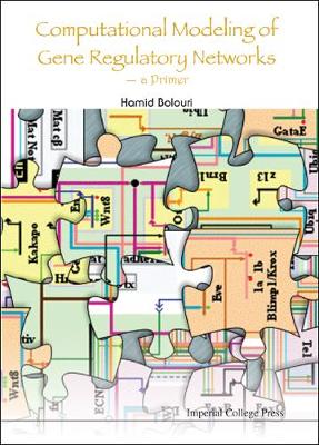 Book cover for Computational Modeling Of Gene Regulatory Networks - A Primer