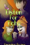 Book cover for Listen For Echo