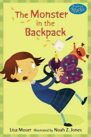 Cover of Monster In The Backpack (Candlewick Sparks)