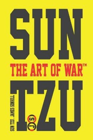 Cover of Sun Tzu the Art of War(tm) Yellow Edition