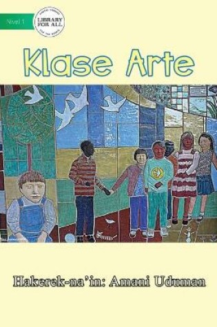 Cover of Art Class - Klase Arte