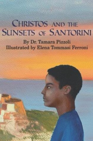 Cover of Christos and the Sunsets of Santorini