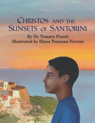 Book cover for Christos and the Sunsets of Santorini