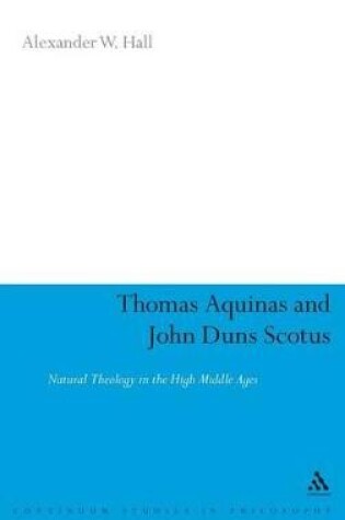 Cover of Thomas Aquinas & John Duns Scotus