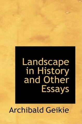 Cover of Landscape in History and Other Essays