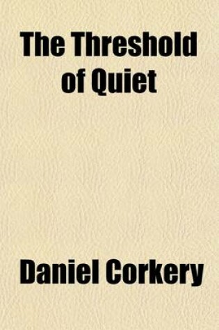 Cover of The Threshold of Quiet