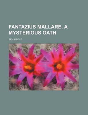 Book cover for Fantazius Mallare, a Mysterious Oath