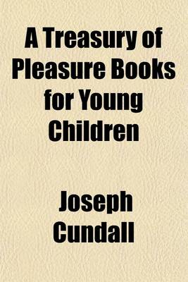 Book cover for The Treasury of Pleasure Books for Young Children