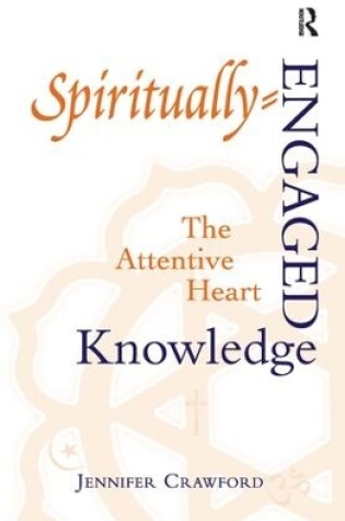 Cover of Spiritually-Engaged Knowledge