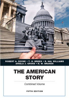 Book cover for The American Story, Academics Series, Combined Volume