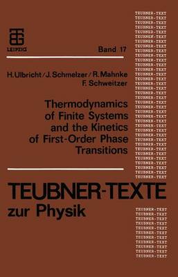 Book cover for Thermodynamics of Finite Systems and the Kinetics of First-Order Phase Translations