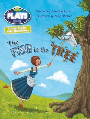 Cover of Bug Club Guided Julia Donaldson Plays Year Two Gold The Fish in the Tree