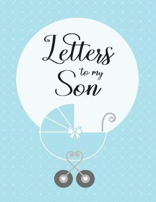 Book cover for Letters to my Son