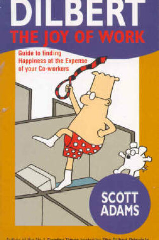 Cover of Dilbert: the Joy of Work
