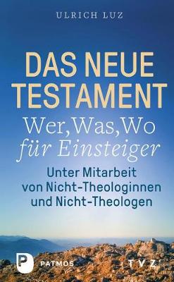 Book cover for Das Neue Testament - Wer, Was, Wo Fur Einsteiger