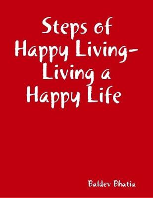 Book cover for Steps of Happy Living - Living a Happy Life