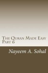 Book cover for The Quran Made Easy - Part 6