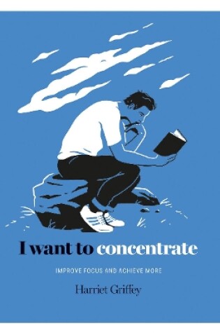 Cover of I Want to Concentrate