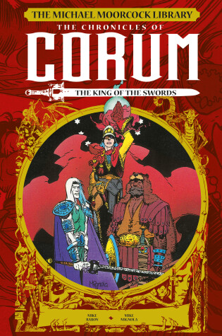 Cover of The Michael Moorcock Library: The Chronicles of Corum Vol. 3: The King of Swords  (Graphic Novel)