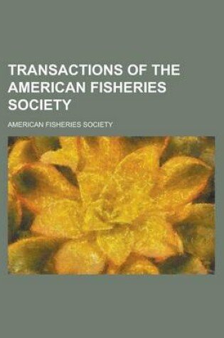 Cover of Transactions of the American Fisheries Society (V. 40 1910)