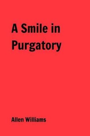 Cover of A Smile in Purgatory